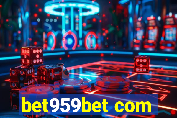 bet959bet com